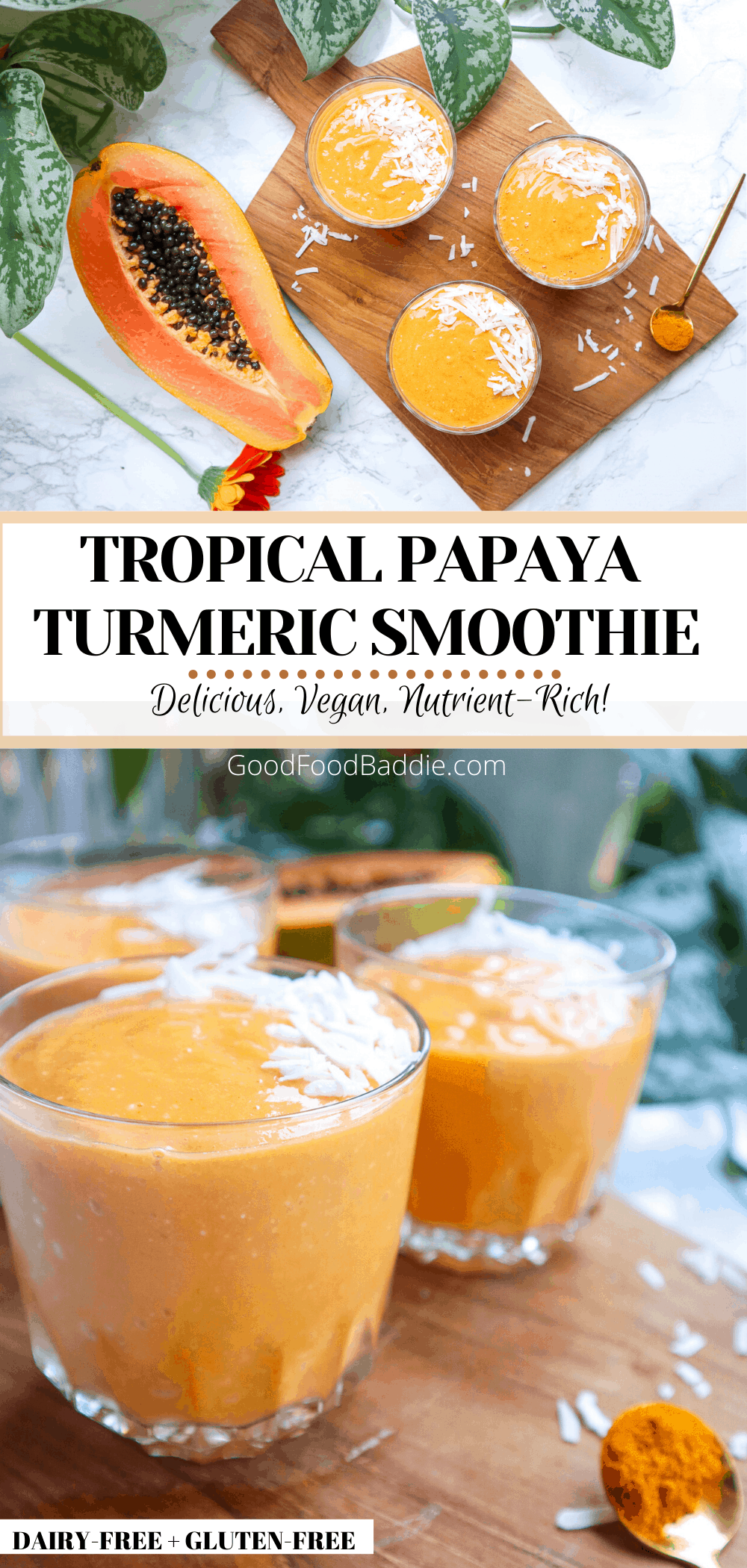 Tropical Papaya Detox Smoothie Good Food Baddie