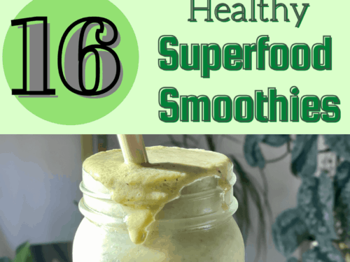 16 Healthy Superfood Smoothies to Jumpstart Your Day! - Good Food Baddie